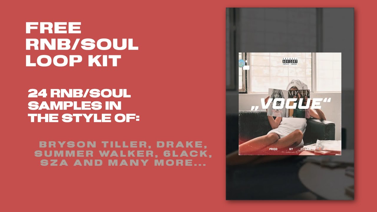 [Royalty Free/Free Download] RnB/Soul Loop Kit - "Vogue" | (24) Loops | Bryson Tiller x Drake x HER