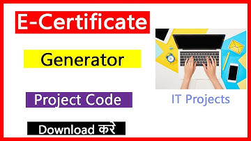 How to Download Certificate Generator Project Code 2020 !! Certificate Generator Code Download kare