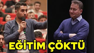 Babala'da Ali Babacan'a eğitim sisteminin çökertilmesine neden itiraz etmediği soruldu