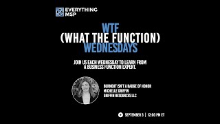 WTF (What The Function) Wednesdays: Burnout Isn't a Badge of Honor
