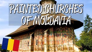 Painted Churches of Moldavia - UNESCO World Heritage Site
