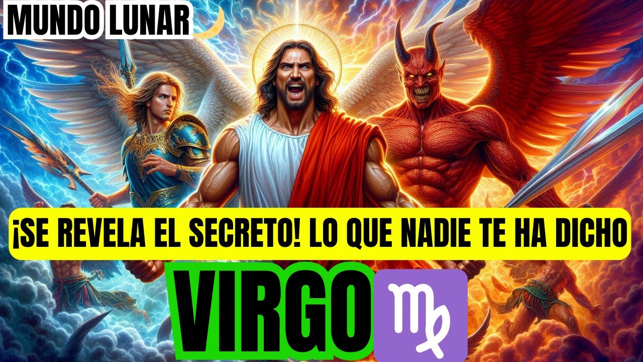 VIRGO♍SOLO ES CUESTIÓN DE TIEMPO…⏳💥LO QUE ESTÁ POR REVELARSE TE VA A ...