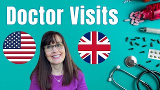British vs. American Doctor Visits