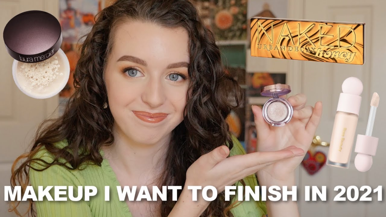 MAKEUP I WANT TO FINISH IN 2021 | Project Pan