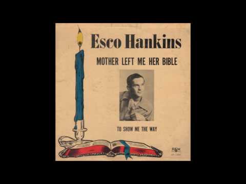Esco Hankins -