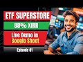ETF Investment Strategy | ETF SuperStore | XIRR 88% | Live Demo | Excel in Life