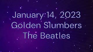 Cover a Day - Golden Slumbers (The Beatles) - 01.14.2023