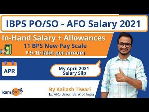 My Salary as an AFO! | IBPS- PO/SO, Salary + Allowances |  By Kailash Tiwari, Ex- AFO, UBI