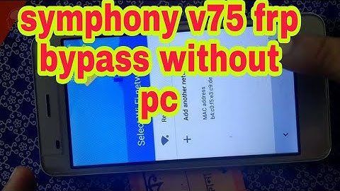 Symphony V75 frp bypass -google Account unlock 100% working