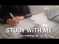 1-HOUR STUDY WİTH ME📖|Fire crackling+Rain sound,Background noise,No break,ASMR,Note taking📝✍️