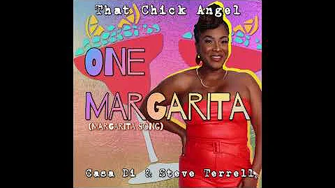 That Chick Angel, Casa Di, Steve Terrell - One Margarita (Margarita Song) (Studio Acapella)