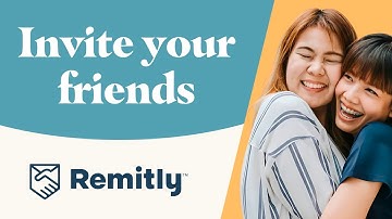 Invite Friends to join Remitly