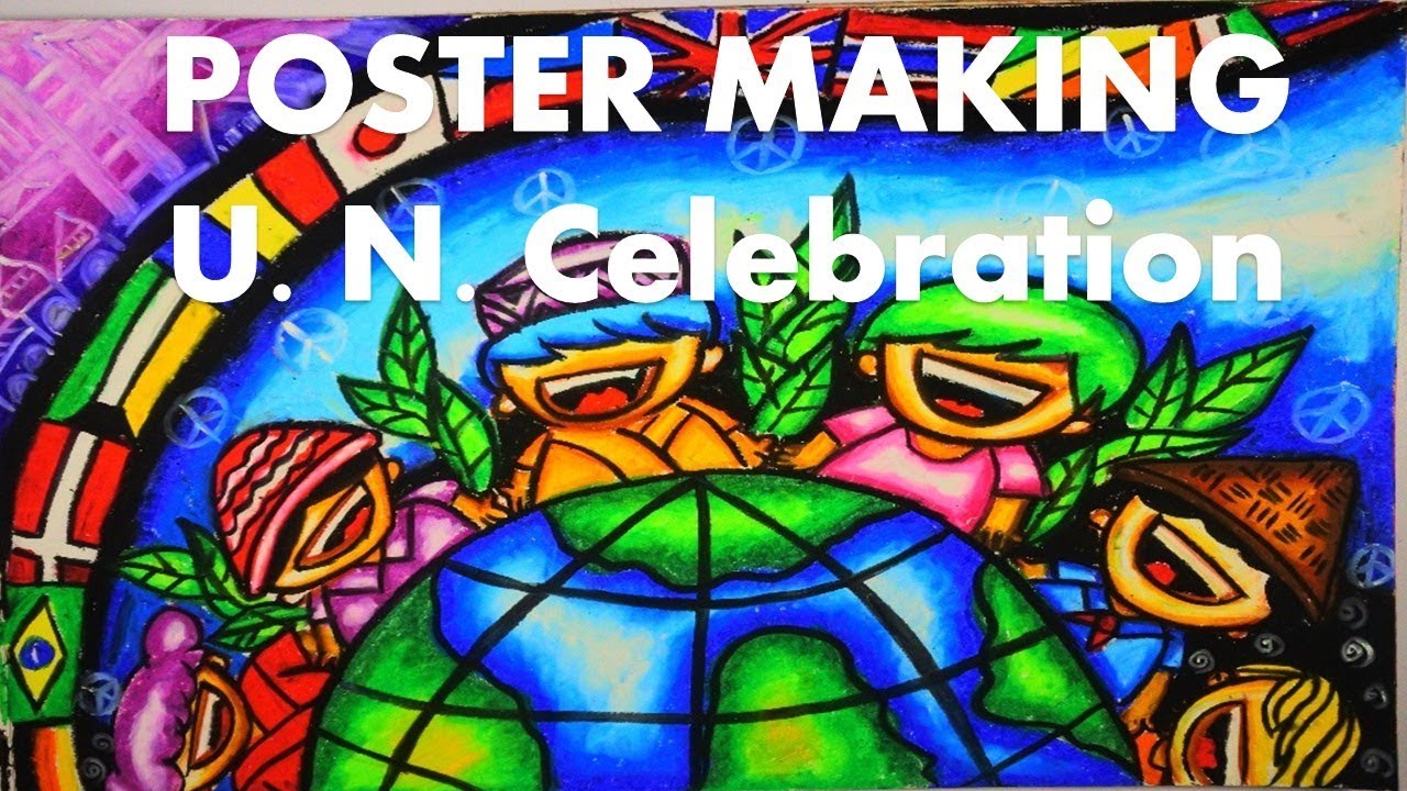 Poster Making Un Greening The Blues United Nations 2018 Youtube