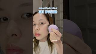 Ice roller và những điều cần biết