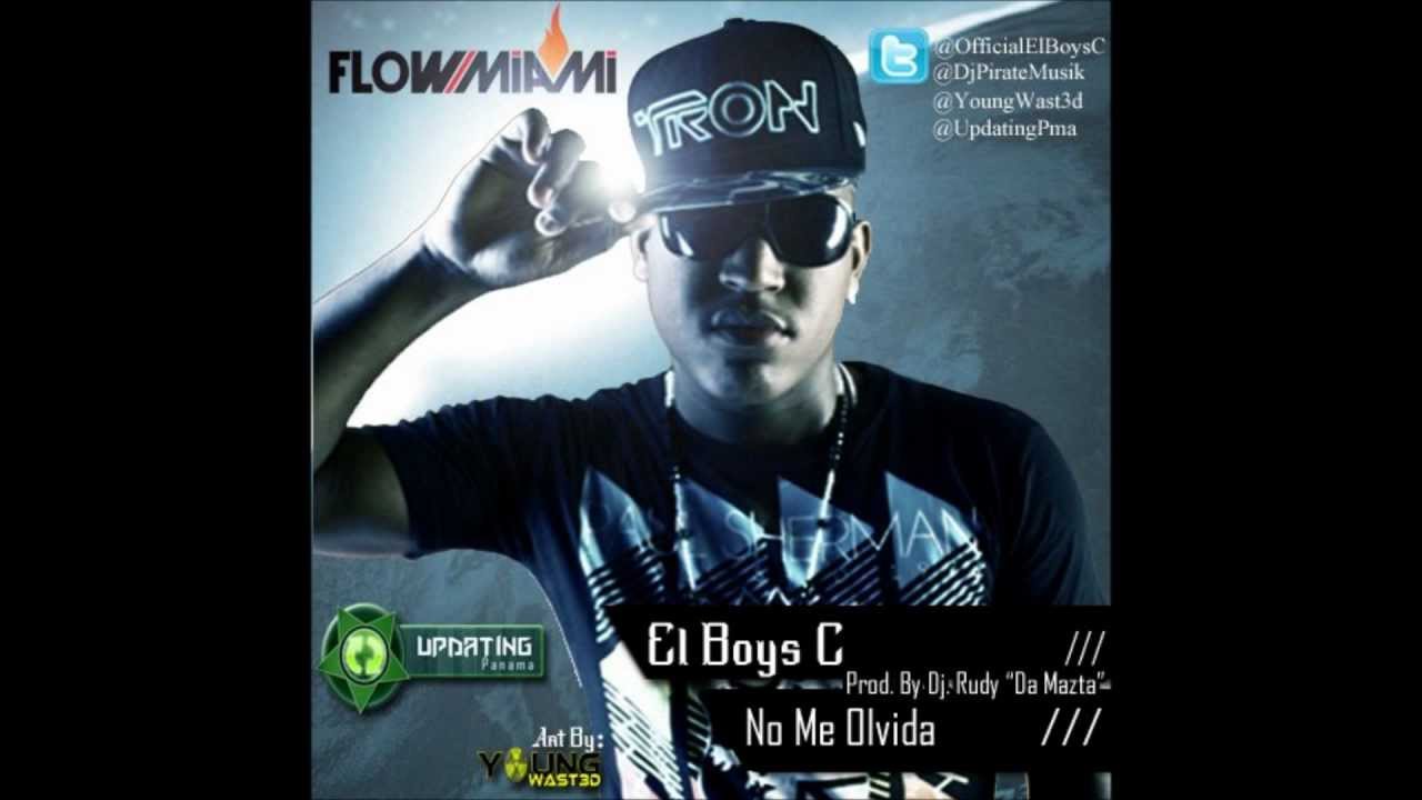 El Boy ★El Boy C -No Me Olvida ★ (Oficial) - YouTube