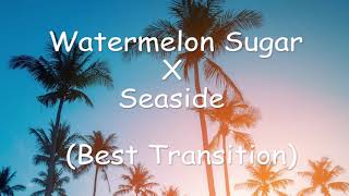 Harry Styles x Seb - Watermelon Sugar X Seaside (TikTok Best Transition) Resimi