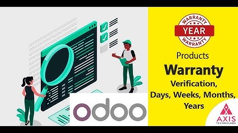 Product Warranty Management in odoo, Customer Service Call Management Application