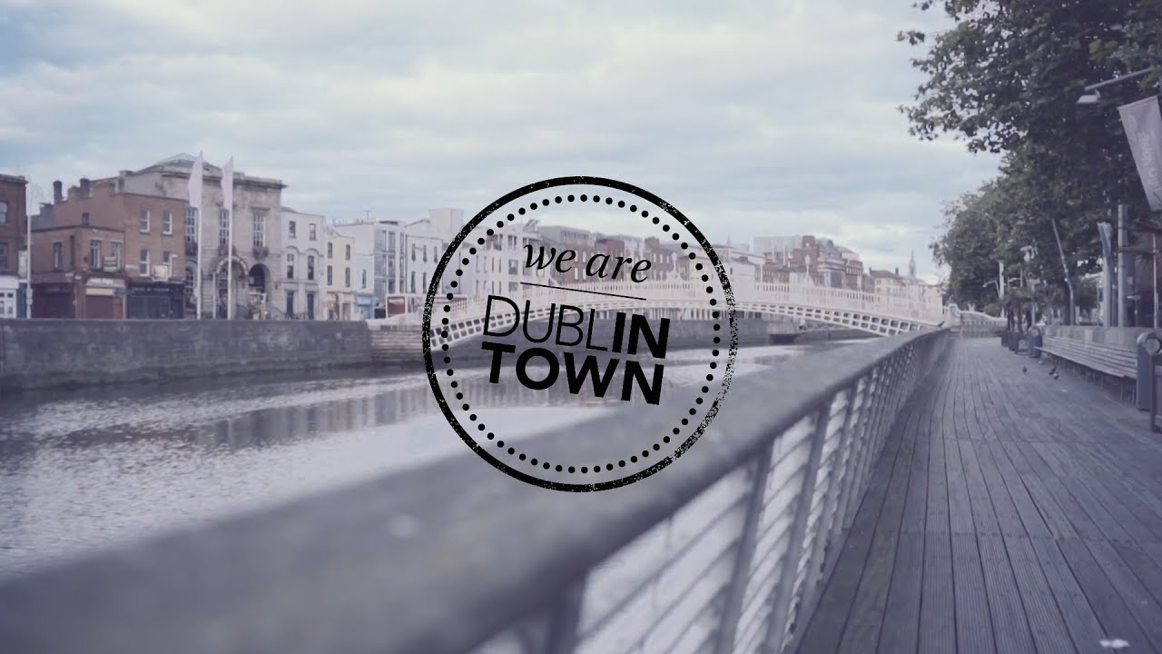 We Are DublinTown