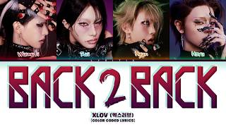 XLOV (엑스러브) 'Back 2 Back' (Color Coded Lyrics)