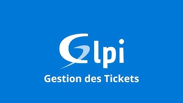 #9 GLPI - Gestion des Tickets - Serveur de supervion GLPI