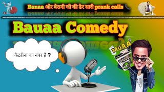 Bauaa comedy prank call - 001.