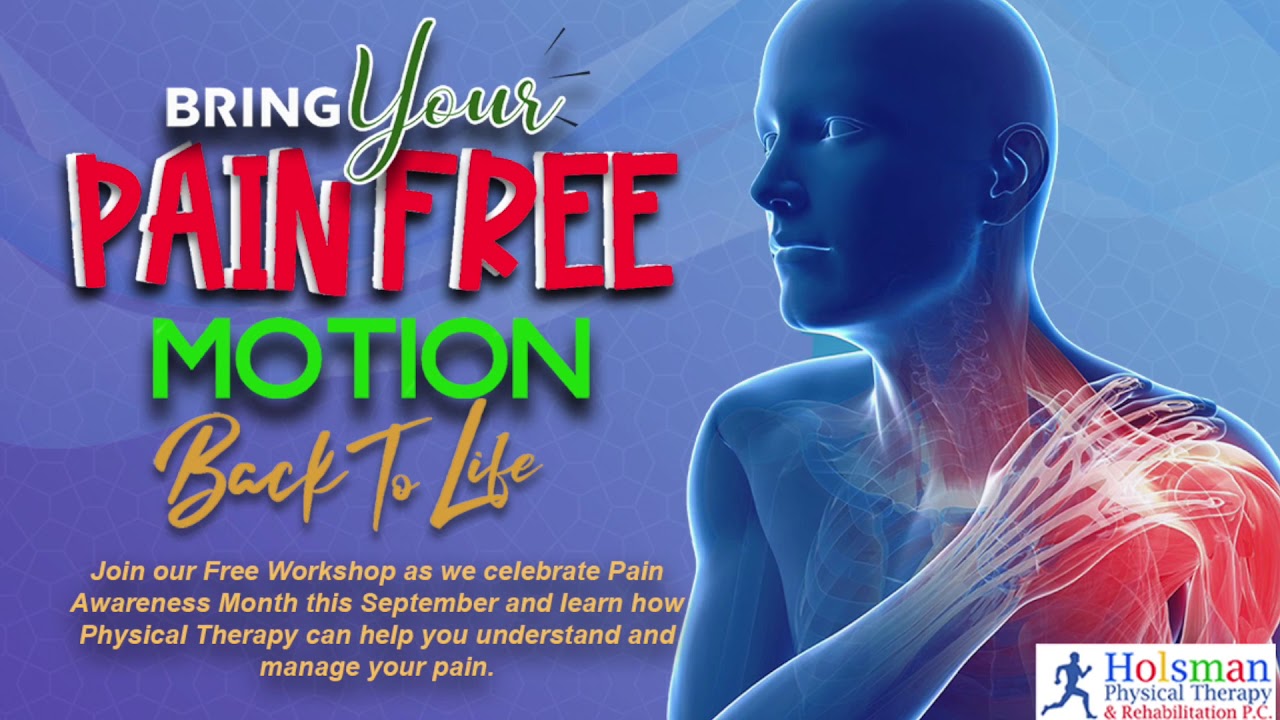 Pain Awareness Workshop @ Holsman Physical Therapy