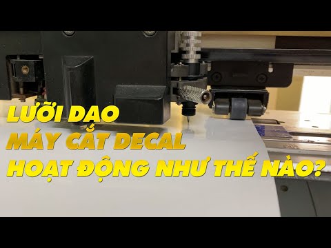 Video Lưỡi dao máy cắt decal hoạt động như thế nào? Làm sao... - youtube