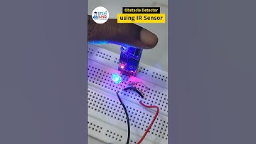 Obstacle Detector using IR Sensor | Breadboard Circuit Tutorial