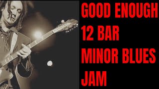 Good Enough Blues Jam | Tom Petty / Mike Campbell Style 12 BAR BLUES Guitar Backing Track (E Minor) chords