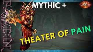 Mythic +9 Theater of Pain - Ret Paladin Sapphyte screenshot 3