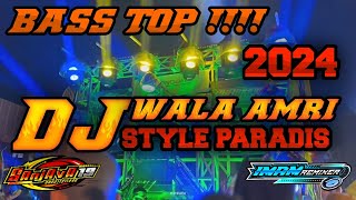 DJ WALA AMRI STYLE PARADIS BASS HOREG TERBARU 2024