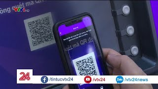 Cuộc đua QR Code sẽ về đâu | VTV24