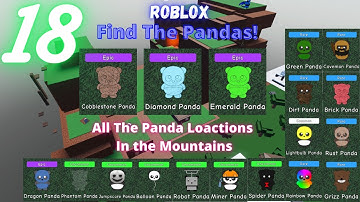 How To Find Every Panda In The Mountains Roblox Find The Pandas