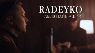 RADEYKO &amp; JENNYFER BAND - Львів найкращий...