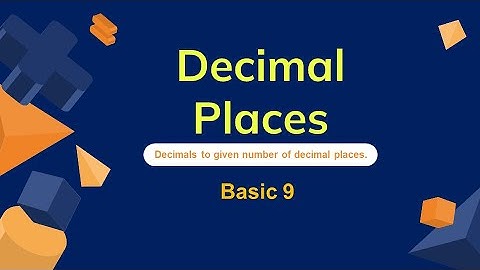 Decimal Places (Full Lesson) | Basic 9 | Mathematics | The Let