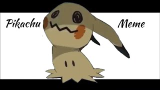 Pikachu Meme with Mimikyu