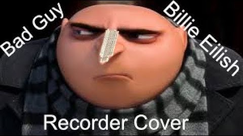 Bad Guy (Billie Eilish) - Recorder Cover