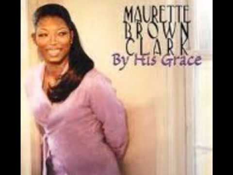 I Just Want To Praise You  By  Maurette Brown Clark