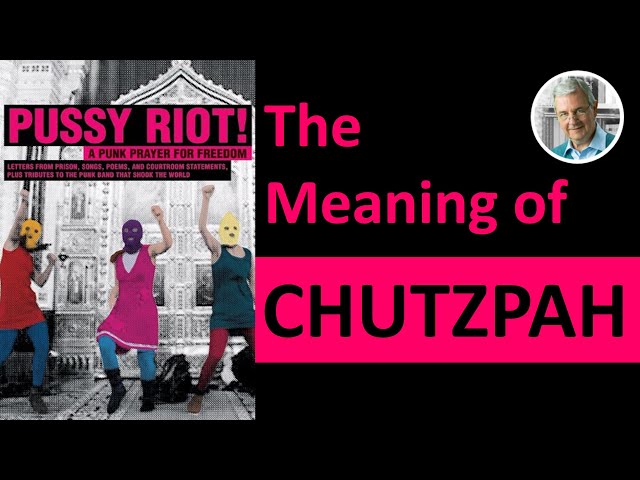 Chutzpah The Definition of Chutzpah