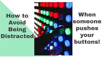 When Someone Pushes Your Buttons...There