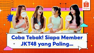 Coba Tebak! Siapa Member JKT48 yang Paling...