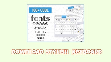 How to Download Stylish Keyboard | Best Stylish Keyboard Apps