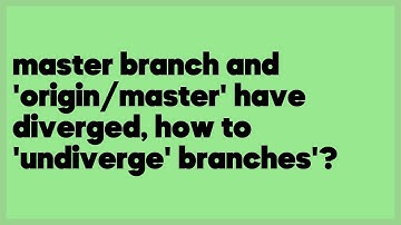 master branch and 