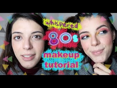 80s makeup easy ASMR | 80s Makeup Tutorial (Whispered)