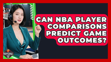 Can NBA Player Comparisons Predict Game Outcomes? | Basketball Stats Central News