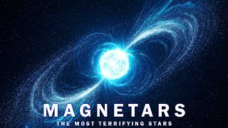 Magnetars Are the Most Terrifying Stars in the Universe