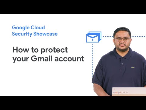 How to protect your Gmail account from phishing and malware attacks