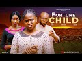 FORTUNE CHILD NEW MOVIE UCHECHI TREASURE ADAEZE ELUKE 2025 LATEST NIGERIAN NOLLYWOOD MOVIE FORTUNE CHILD NEW MOVIE UCHECHI TREASURE ADAEZE ELUKE 2025 LATEST NIGERIAN NOLLYWOOD MOVIE