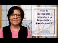 Deja de preocuparte y enfócate en lo importante - ejercicio con EFT