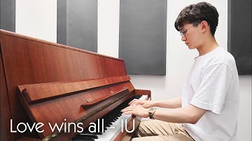 Love wins all - IU Piano Cover (by YI ZHE)